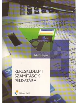 Kereskedelmi számítások példatára