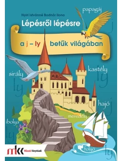 Lépésről lépésre a j-ly betűk világában