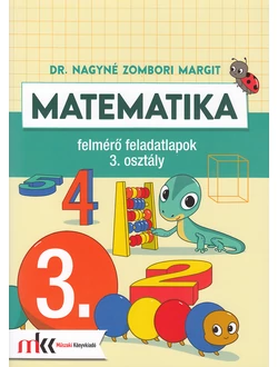 Matematika felmérő feladatlapok 3. osztály