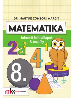Matematika felmérő feladatlapok 8. osztály