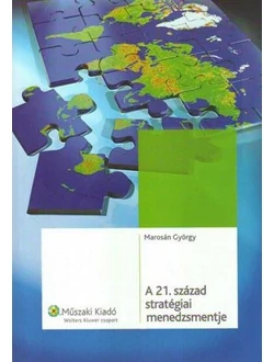 A 21. század stratégiai menedzsmentje