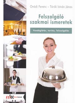 Felszolgáló szakmai ismeretek