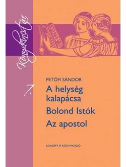 A helység kalapácsa - Bolond Istók - Az apostol