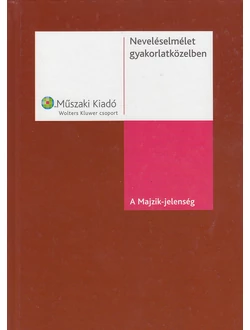 Neveléselmélet gyakorlatközelben