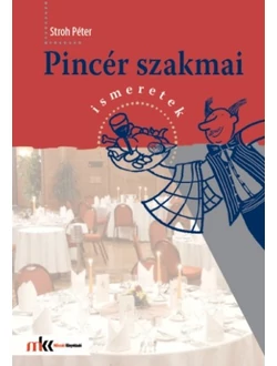 Pincér szakmai ismeretek