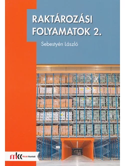 Raktározási folyamatok 2.