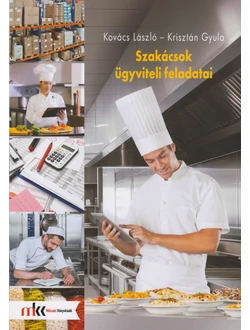 Szakácsok ügyviteli feladatai