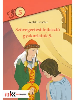 Szövegértést fejlesztő gyakorlatok 5.