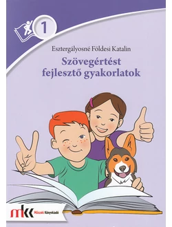 Szövegértést fejlesztő gyakorlatok 1.