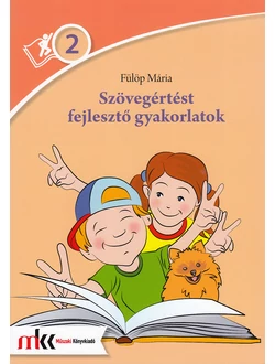 Szövegértést fejlesztő gyakorlatok 2.
