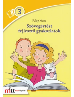 Szövegértést fejlesztő gyakorlatok 3.