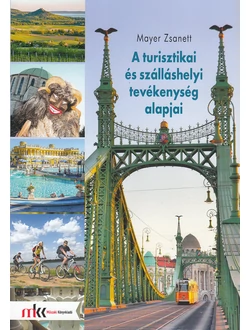 A turisztikai és szálláshelyi tevékenység alapjai