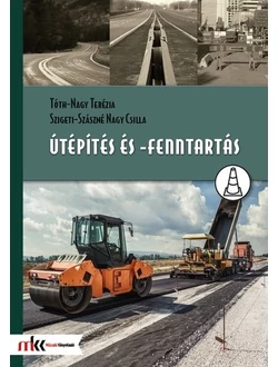 Útépítés és -fenntartás