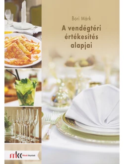 A vendégtéri értékesítés alapjai