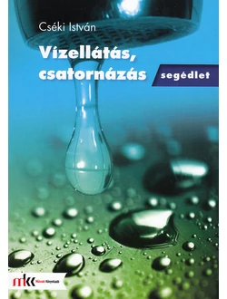 Vízellátás, csatornázás (segédlet)