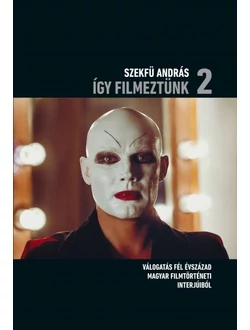 Így filmeztünk 2.