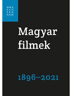 Magyar filmek 1896-2021