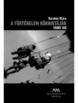 A történelem körhintáján