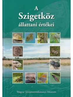 A Szigetköz állattani értékei