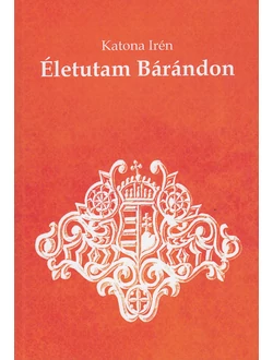Életutam Bárándon
