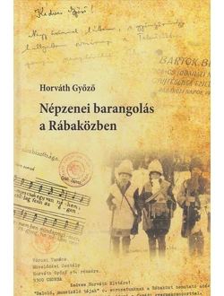 Népzenei barangolás a Rábaközben