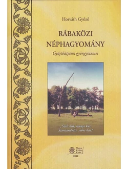Rábaközi néphagyomány
