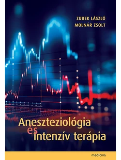Aneszteziológia és intenzív terápia