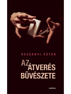 Az átverés bűvészete