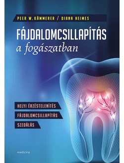 Fájdalomcsillapítás a fogászatban