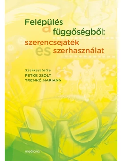 Felépülés a függőségből: szerencsejáték és szerhasználat