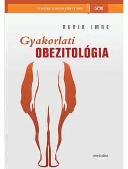 Gyakorlati obezitológia