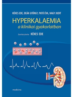 Hyperkalaemia a klinikai gyakorlatban
