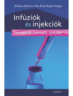 Infúziók és injekciók