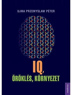 IQ, öröklés, környezet