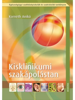 Kisklinikumi szakápolástan
