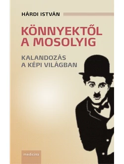 Könnyektől a mosolyig