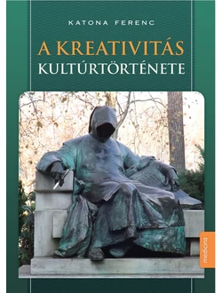 A kreativitás kultúrtörténete