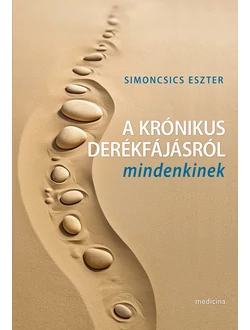 A krónikus derékfájásról mindenkinek