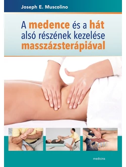 A medence és a hát alsó részének kezelése masszázsterápiával