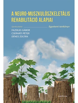 A neuro-muszkulószkeletális rehabilitáció alapjai