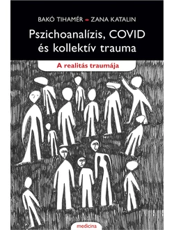 Pszichoanalízis, COVID és kollektív trauma