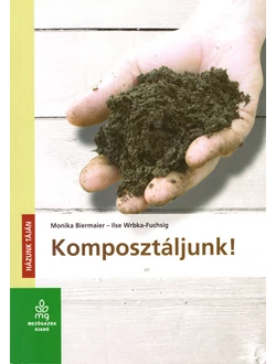 Komposztáljunk!