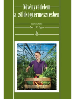 Növényvédelem a zöldségtermesztésben