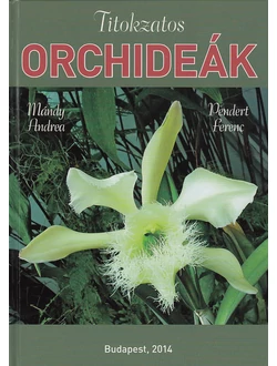 Titokzatos orchideák