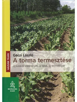 A torma termesztése