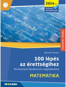100 lépés az érettségihez – Matematika (2024)