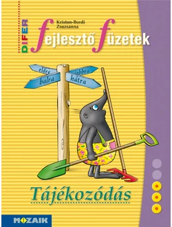 DIFER Fejlesztő Füzetek - Tájékozódás