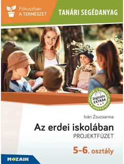 Az erdei iskolában (tanári segédanyag)