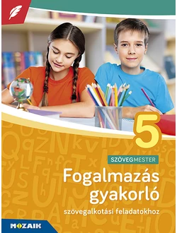Fogalmazás gyakorló 5. osztály