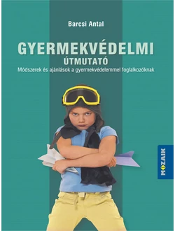 Gyermekvédelmi útmutató